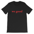 we good tee (black)