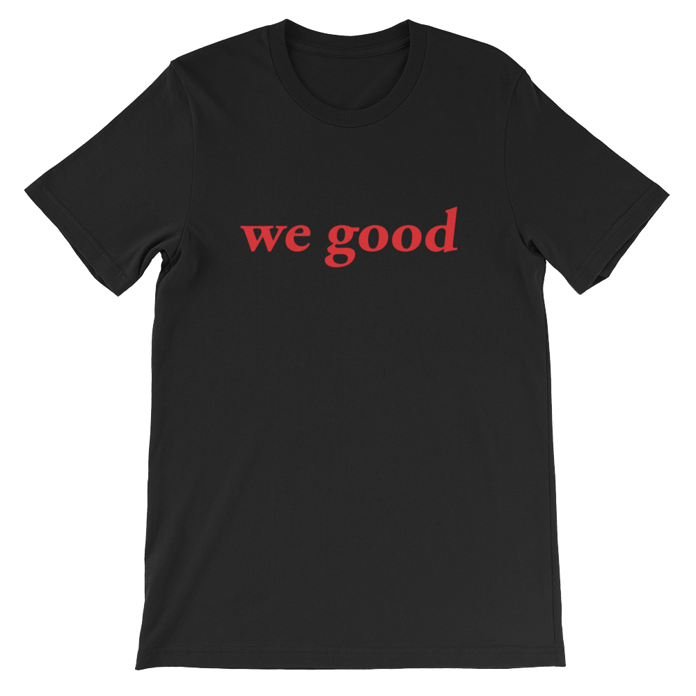 we good tee (black)