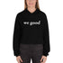 we good crop hoody (black)