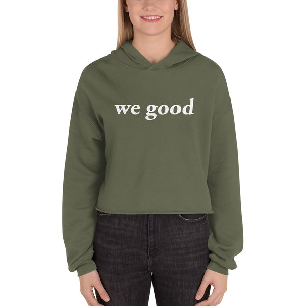 we good crop hoody (military green)