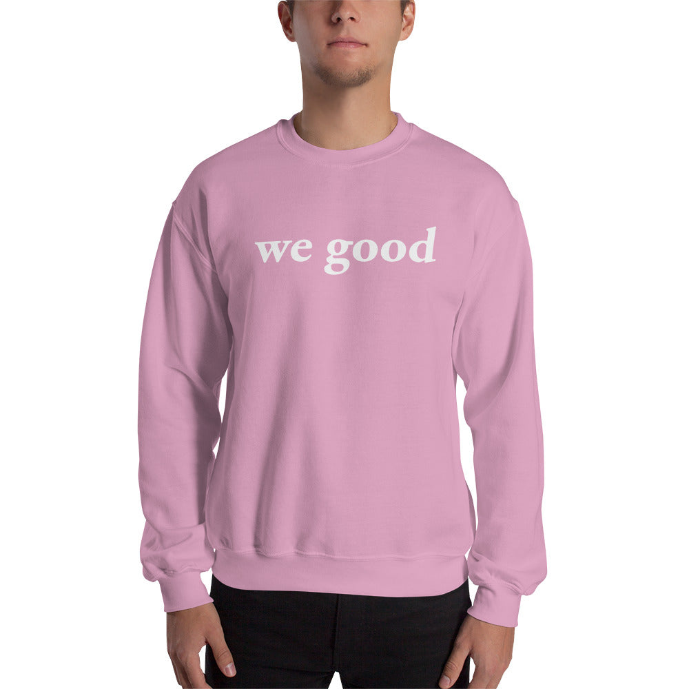we good sweatshirt (pink)