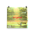 we good poster