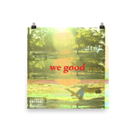 we good poster